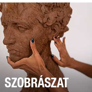 Szobrászat és mintázás - felvételi előkészítő egyetemekre
